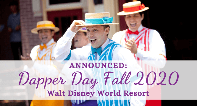 Dates Announced For Dapper Day Fall 2020 At Walt Disney World Disney By Mark